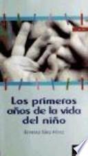 Los primeros años de la vida del niño