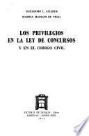 Los privilegios en la Ley de concursos y en el Código civil