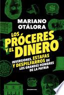 Los próceres y el dinero