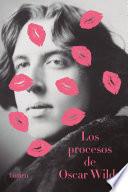 Los procesos de Oscar Wilde