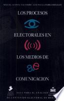 Los procesos electorales en los medios de comunicación