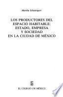 Los productores del espacio habitable