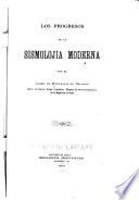 Los progresos de la sismolojía moderna