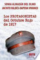 Los protagonistas del Octubre Rojo de 1917