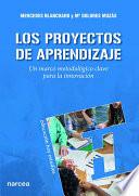 Los Proyectos de Aprendizaje