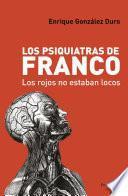 Los psiquiatras de Franco