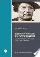 Los pueblos indígenas y la cuestión nacional