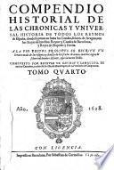 Los quaranta libros del compendio historial de las chronicas y universal historia de todos los reynos de Espana