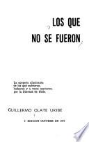 Los que no se fueron