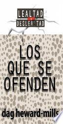 Los que se ofenden
