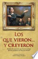 Los que vieron... y creyeron