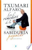 Los remedios de la sabiduría popular