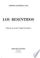 Los resentidos