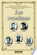 Los revoltosos