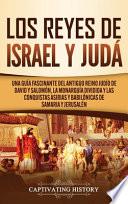 Los Reyes de Israel y Judá