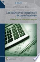 Los salarios y el compromiso de los trabajadores