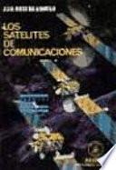 Los Satélites de Comunicaciones