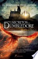 Los secretos de Dumbledore / Fantastic Beasts: The Secrets of Dumbledore -The Complete Screenplay