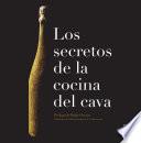 Los secretos de la cocina del cava