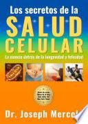 Los secretos de la salud celular