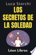 Los Secretos De La Soledad