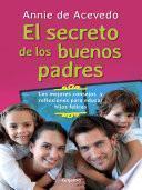 Los secretos de los buenos padres