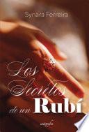 Los secretos de un Rubí