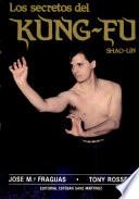 Los Secretos Del Kung-fu Shaolin