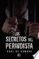 LOS SECRETOS DEL PERIODISTA