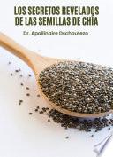 Los Secretos Revelados de las Semillas de Chía