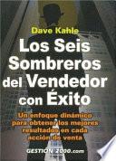 Los seis sombreros del vendedor con éxito