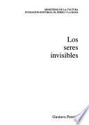 Los seres invisibles