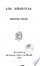 Los Sibaritas, 2
