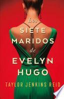 Los siete maridos de Evelyn Hugo