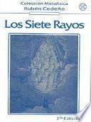 Los Siete Rayos