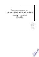 Los sindicatos frente a los procesos de transición política