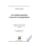 Los socialistas argentinos a través de su correspondencia