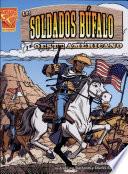 Los Soldados Bìfalo Y el Oeste Americano