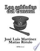 Los soldados del general