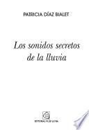 Los sonidos secretos de la lluvia