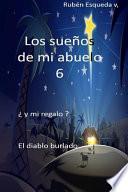 Los Sueños De Mi Abuelo 6