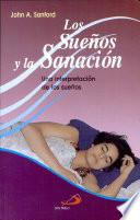 Los sueños y la sanación Sanford, John A. 3a. ed.