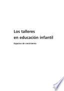 Los talleres en educación infantil