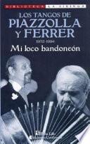 Los tangos de Piazzolla y Ferrer