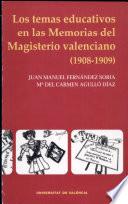 Los temas educativos en las memorias del magisterio valenciano (1908-1909)