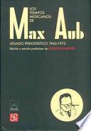 Los tiempos mexicanos de Max Aub