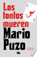 Los tontos mueren / Fools Die