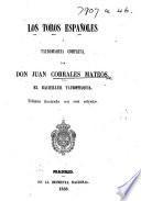 Los Toros españoles y tauromaquia completa ... Edicion ilustrada con seis retratos
