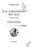 Los trabajadores del mar ...