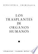 Los Trasplantes de órganos humanos